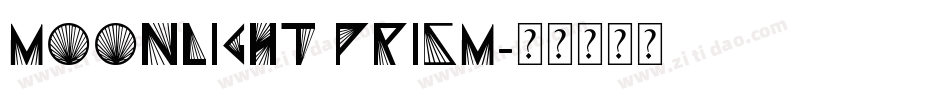 Moonlight Prism字体转换